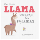 Book - The Little Llama Who Lost His Pyjamas by Jedda Robaard